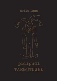 Pidipudi targutused