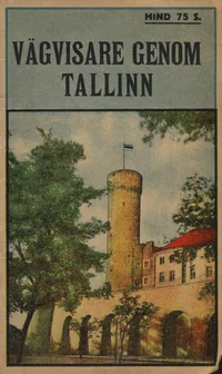 Vägvisare genom Tallinn