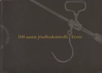 100 aastat jõudluskontrolli Eestis