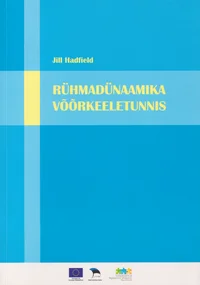Rühmadünaamika võõrkeeletunnis