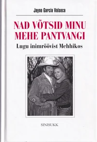 Nad võtsid minu mehe pantvangi