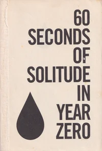 60 seconds of solitude in year zero