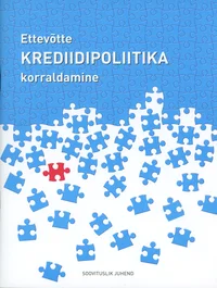Ettevõtte krediidipoliitika korraldamine