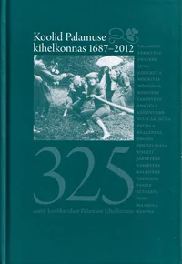Koolid Palamuse kihelkonnas 1687-2012