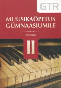 Muusikaõpetus gümnaasiumile