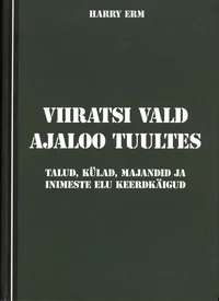 Viiratsi vald ajaloo tuultes