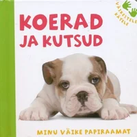 Koerad ja kutsud
