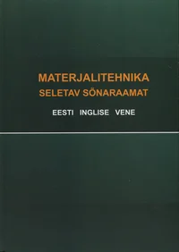 Materjalitehnika seletav sõnaraamat
