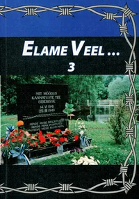 Elame veel...