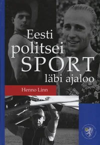Eesti politsei sport läbi ajaloo