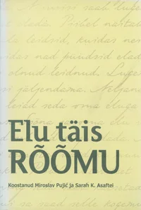 Elu täis rõõmu