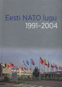Eesti NATO lugu 1991-2004