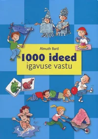 1000 ideed igavuse vastu