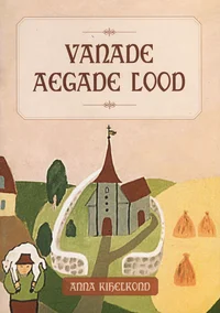 Vanade aegade lood