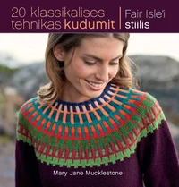 20 klassikalises tehnikas kudumit Fair Isle'i stiilis