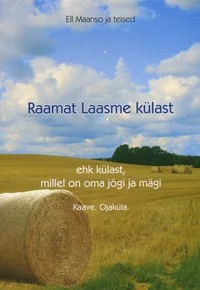 Raamat Laasme külast ehk külast, millel on oma jõgi ja mägi