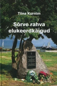 Sõrve rahva elukeerdkäigud