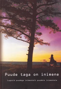 Puude taga on inimene