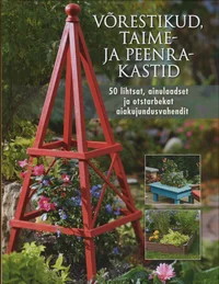 Võrestikud, taime- ja peenrakastid