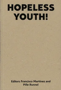 Hopeless youth!