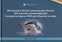 IMO Standard Marine Communication Phrases. IMO mereside standardväljendid. Стандартные фразы ИМО для общения на море
