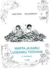 Marta ja Karli lugemiku töövihik 2. klassile