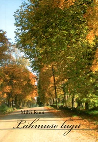 Lahmuse lugu