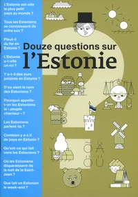 Douze questions sur l'Estonie