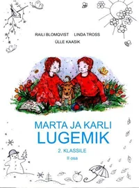 Marta ja Karli lugemik 2. klassile