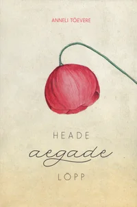 Heade aegade lõpp