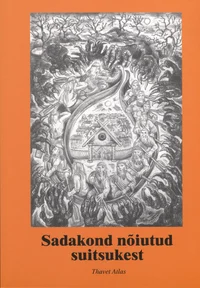 Sadakond nõiutud suitsukest