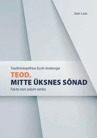 Teod, mitte üksnes sõnad. Facta non solum verba