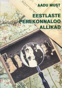 Eestlaste perekonnaloo allikad