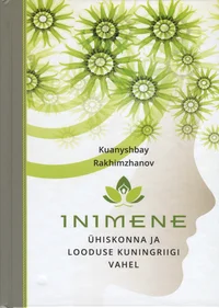 Inimene ühiskonna ja looduse kuningriigi vahel