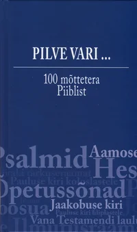 100 mõttetera Piiblist. Pilve vari...