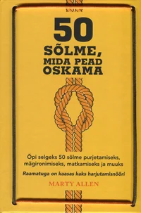 50 sõlme, mida pead oskama
