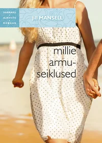 Millie armuseiklused