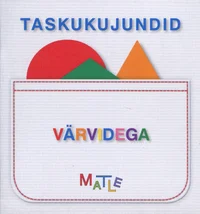 Taskukujundid värvidega