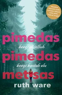 Pimedas, pimedas metsas