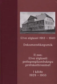 Elva algkool 1913-1940