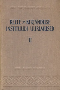 Keele ja Kirjanduse Instituudi uurimused. Труды Института Языка и Литературы
