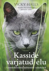 Kasside varjatud elu