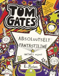 Tom Gates on absoluutselt fantastiline (mõnes asjas)