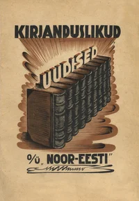 O.-Ü. «Noor-Eesti Kirjastuse» kirjanduslikud uudised