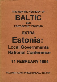 The Monthly Survey of Baltic and Post-Soviet Politics