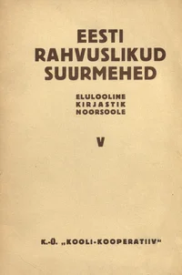 Eesti rahvuslikud suurmehed
