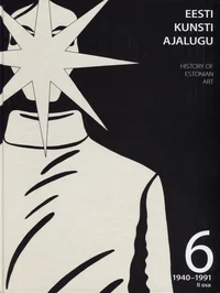 Eesti kunsti ajalugu. History of Estonian art