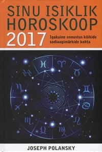 Sinu isiklik horoskoop 2017