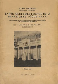 Eesti Vabariigi Tartu Ülikooli loengute ja praktiliste tööde kava 1937. aasta II poolaastal