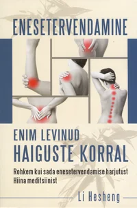 Enesetervendamine enim levinud haiguste korral